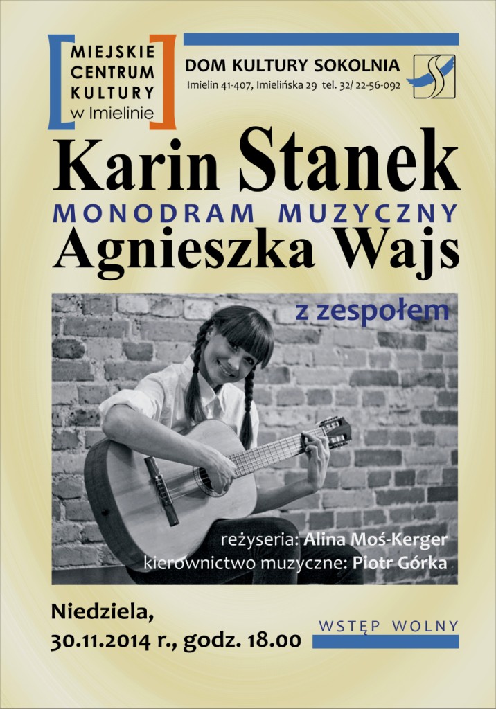 Karin Stanek - Monodram muzyczny 30 listopada (niedziela) godz. 18.00