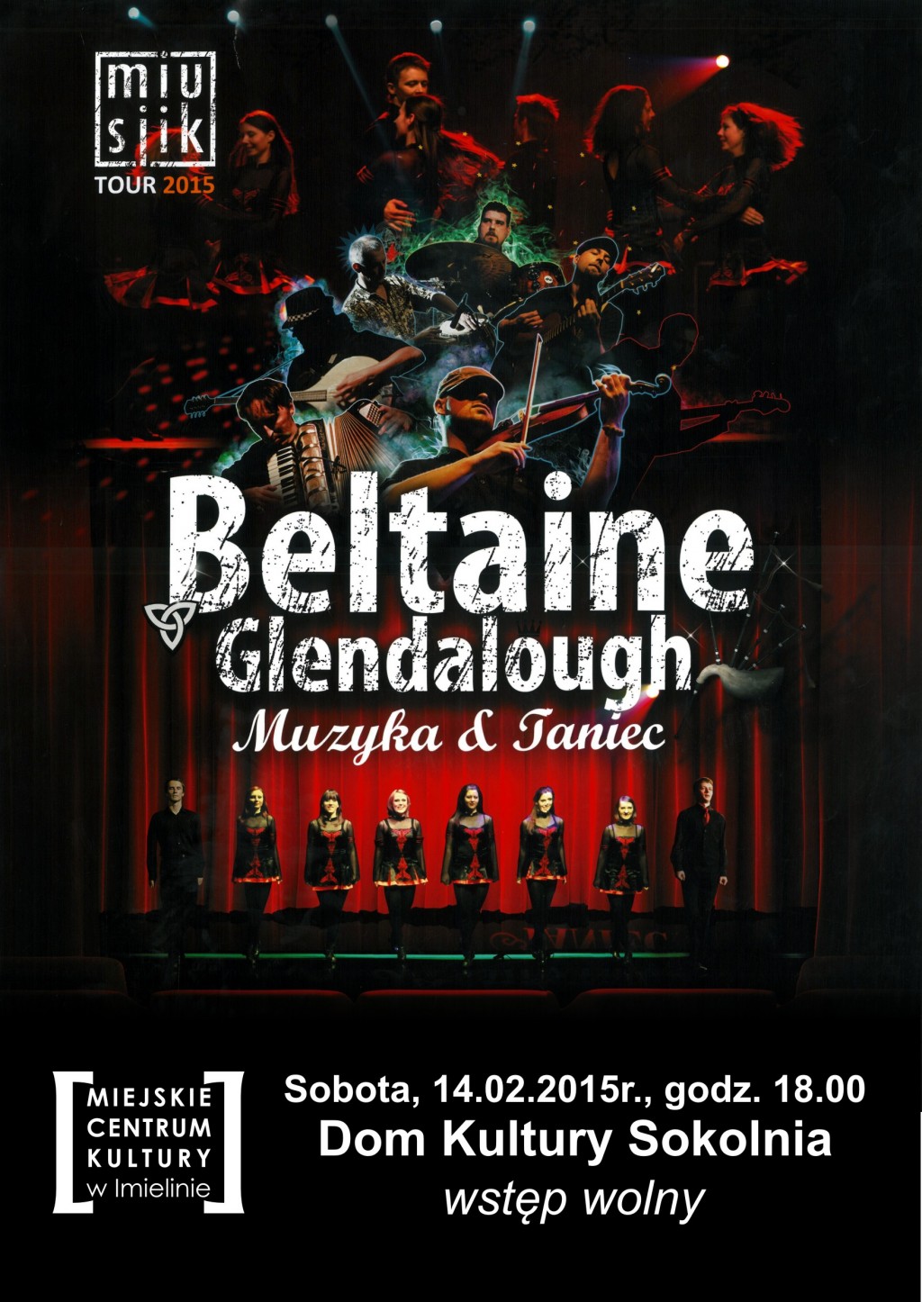 Walentynki w Sokolni - zespół Beltaine i grupa taneczna Glendalouhg 14.02.2015r.,  godz. 18.00