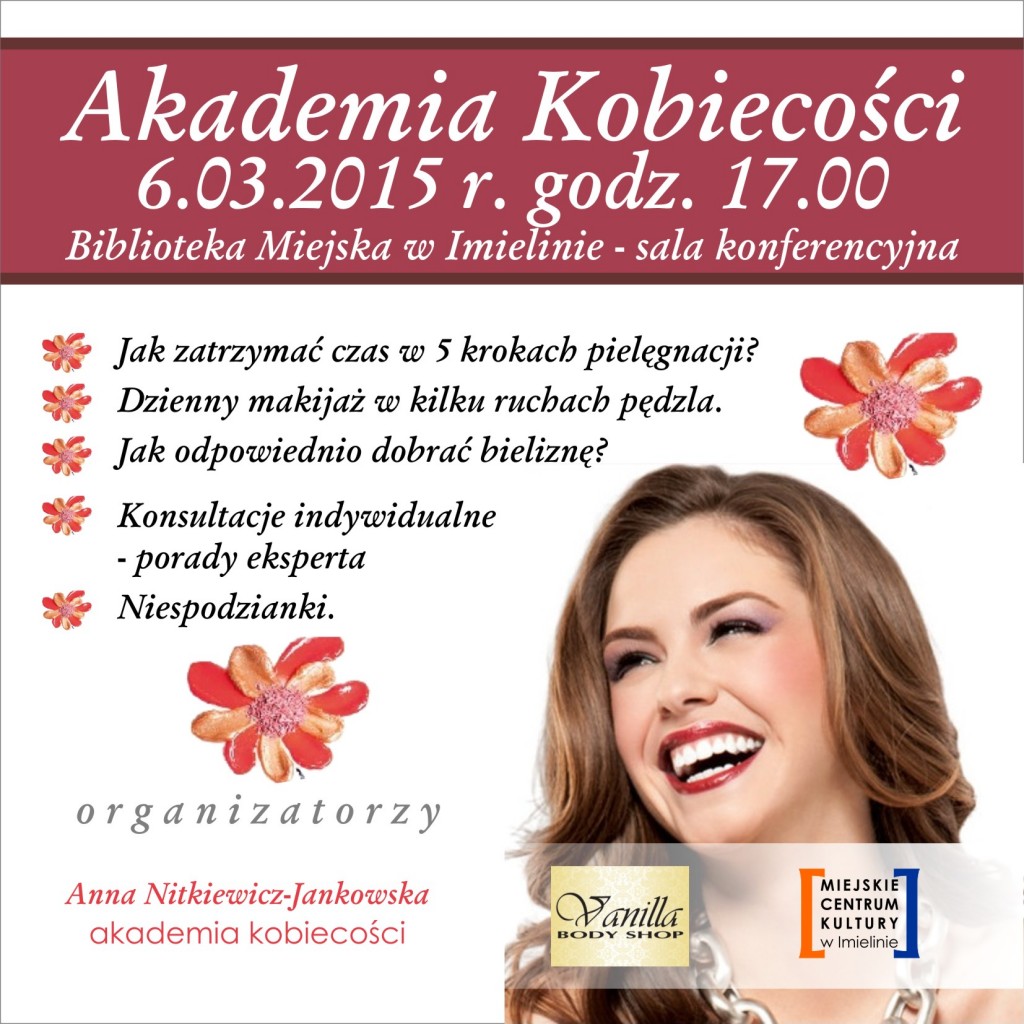 Akademia Kobiecości - 06.03.2015 r., godz. 17.00