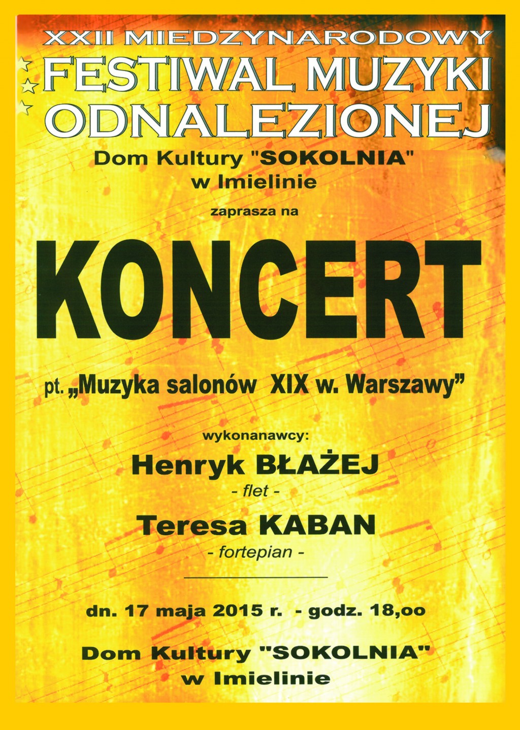 XXII Festiwal Muzyki Odnalezionej - Teresa Kaban, Henryk Błażej - 17.05.2015, godz. 18.00