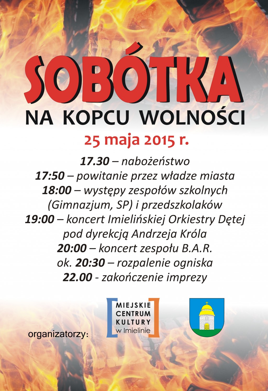 SOBÓTKA NA KOPCU WOLNOSCI - impreza plenerowa - 25.05.2015 r. , godz. 17.30