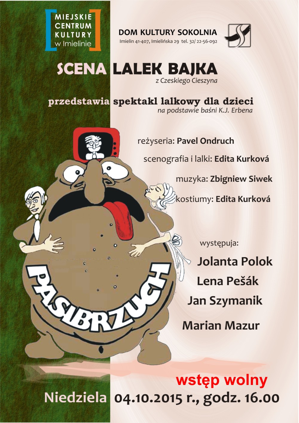 PASIBRZUCH - SCENA LALEK BAJKA Z CZESKIEGO CIESZYNA - 04.10.2015, godz. 16.00