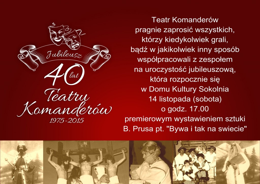 Jubileusz Teatru Komanderów 14 listopada (sobota) godz. 17.00.