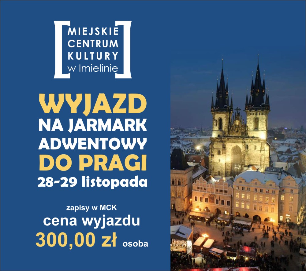 Wyjazd na Jarmark Adwentowy do Pragi