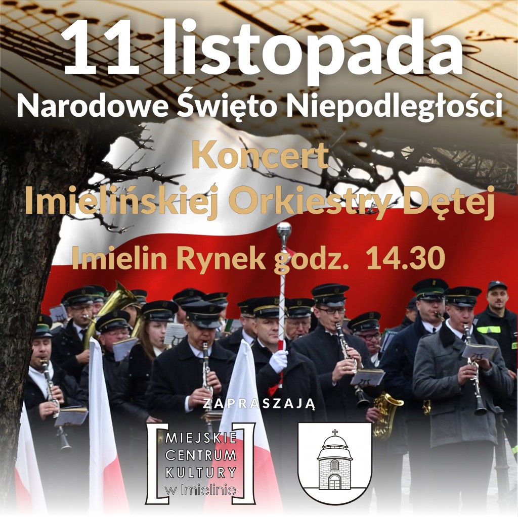 11 listopada (piątek) godz. 14:30  Dzień Niepodległości na Rynku w Imielinie