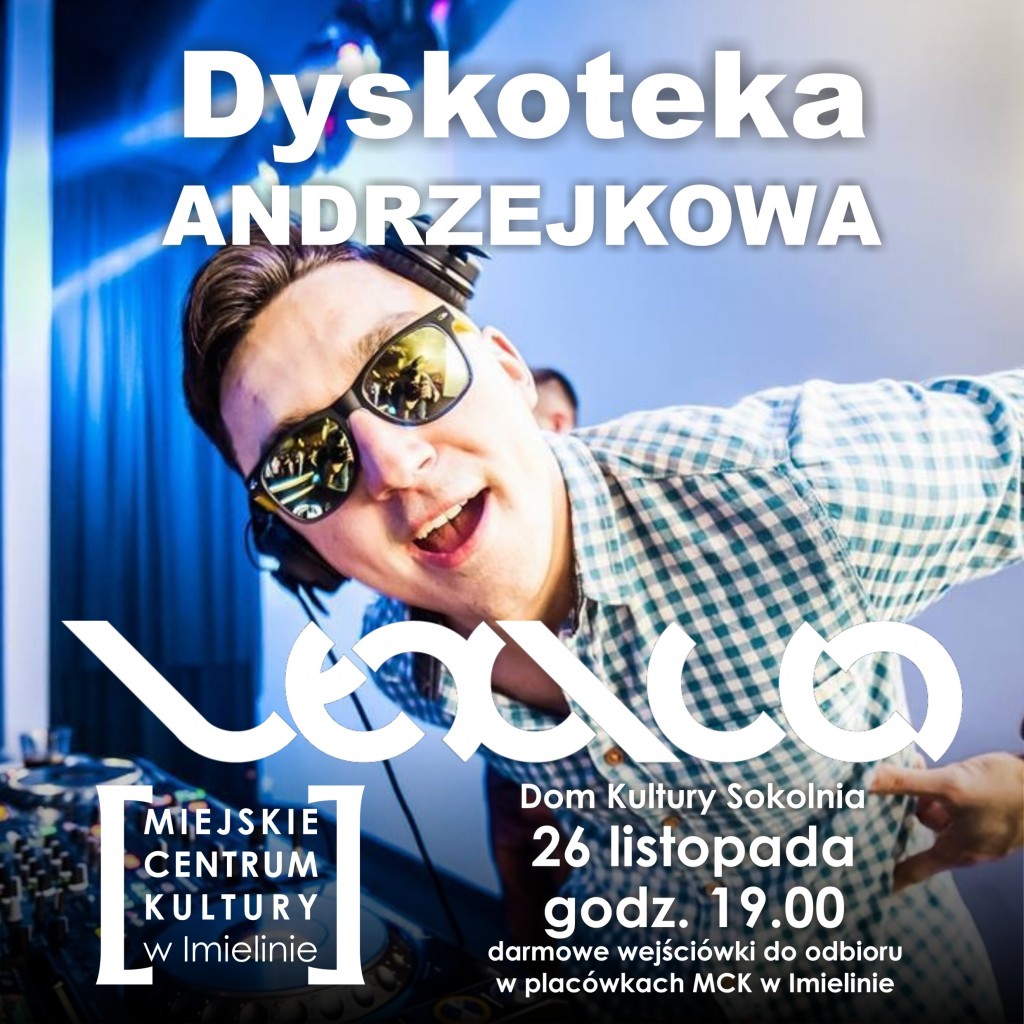 Dyskoteka andrzejkowa - 26 listopada (sobota) godz. 19.00