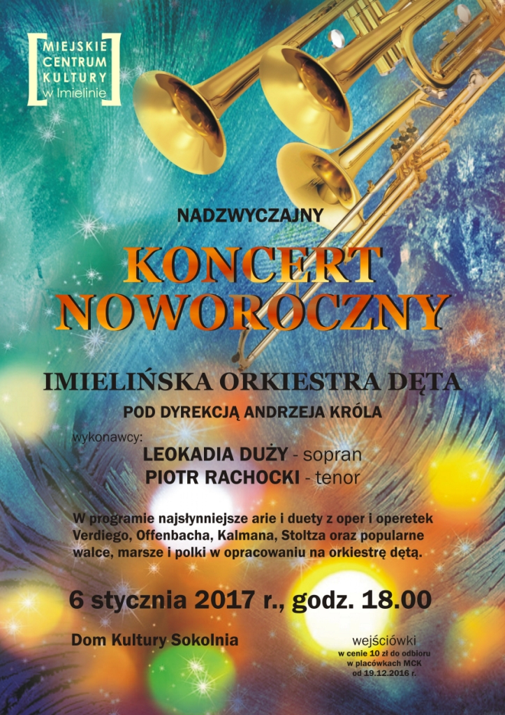 KONCERT NOWOROCZNY - 6 STYCZNIA 2017 r., godz. 18.00