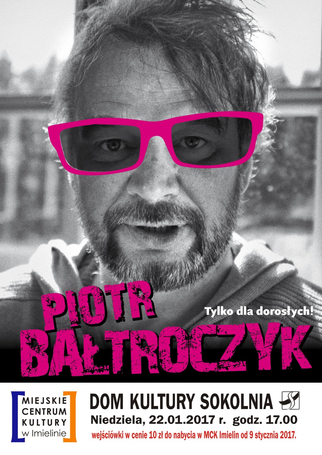 22 stycznia (niedziela) godz. 17.00 Piotr Bałtroczyk 