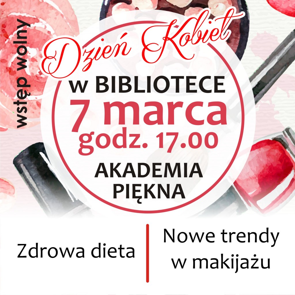 7 marca (wtorek) godz. 17.00 Akademia Piękna