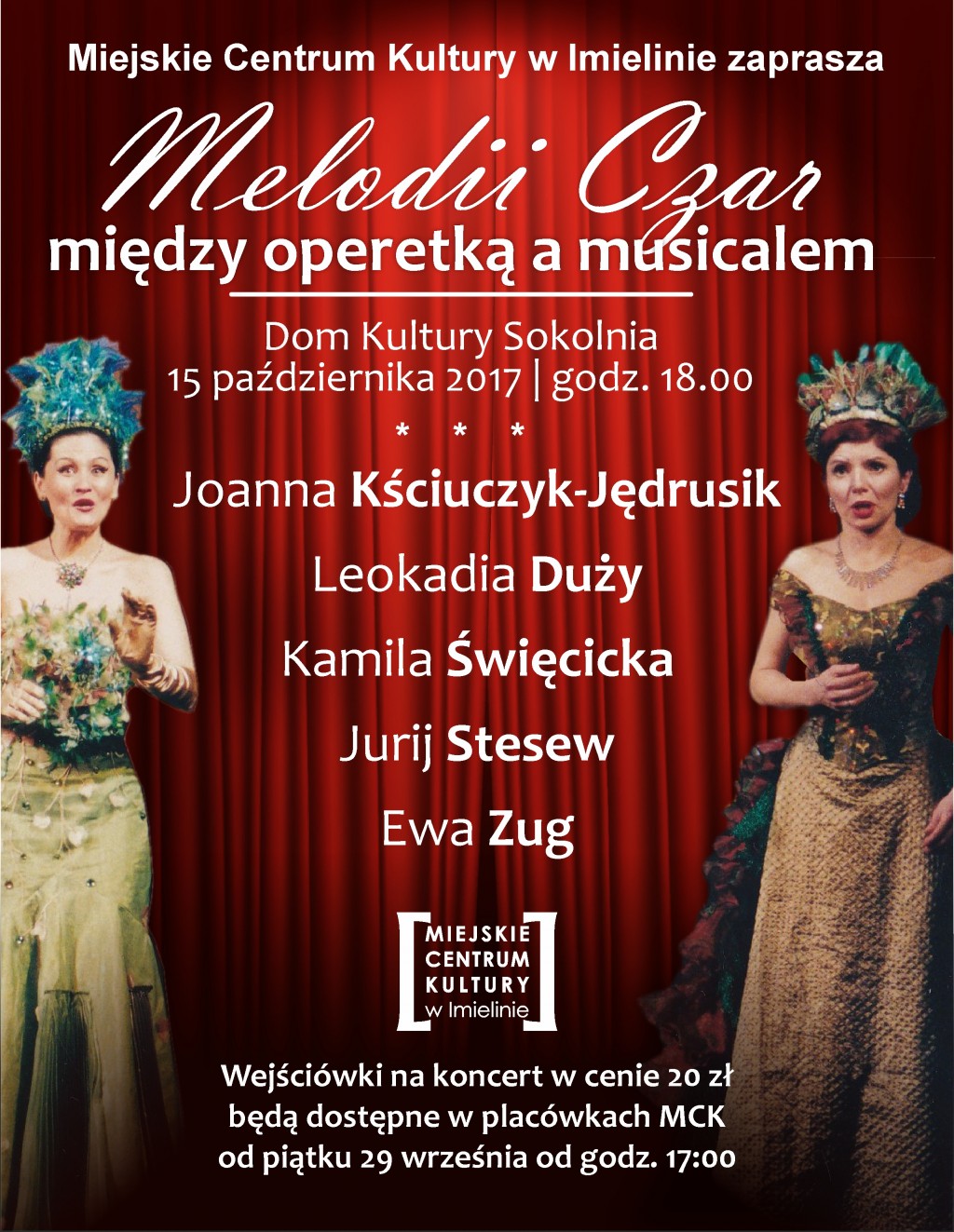 15 października (niedziela) godz. 18:00 – „Melodii czar”  – koncert operetkowy