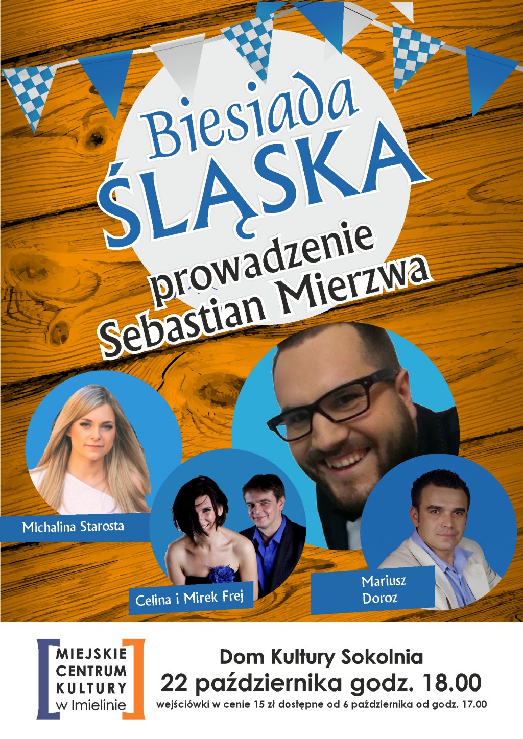 22 października (niedziela) godz. 18:00 Biesiada Śląska z Sebastianem Mierzwą