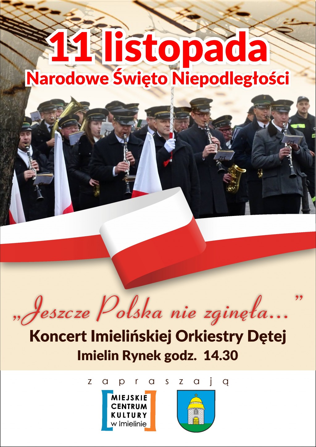 RYNEK W IMIELINIE 11 listopada (sobota) godz. 14:30 Święto Niepodległości