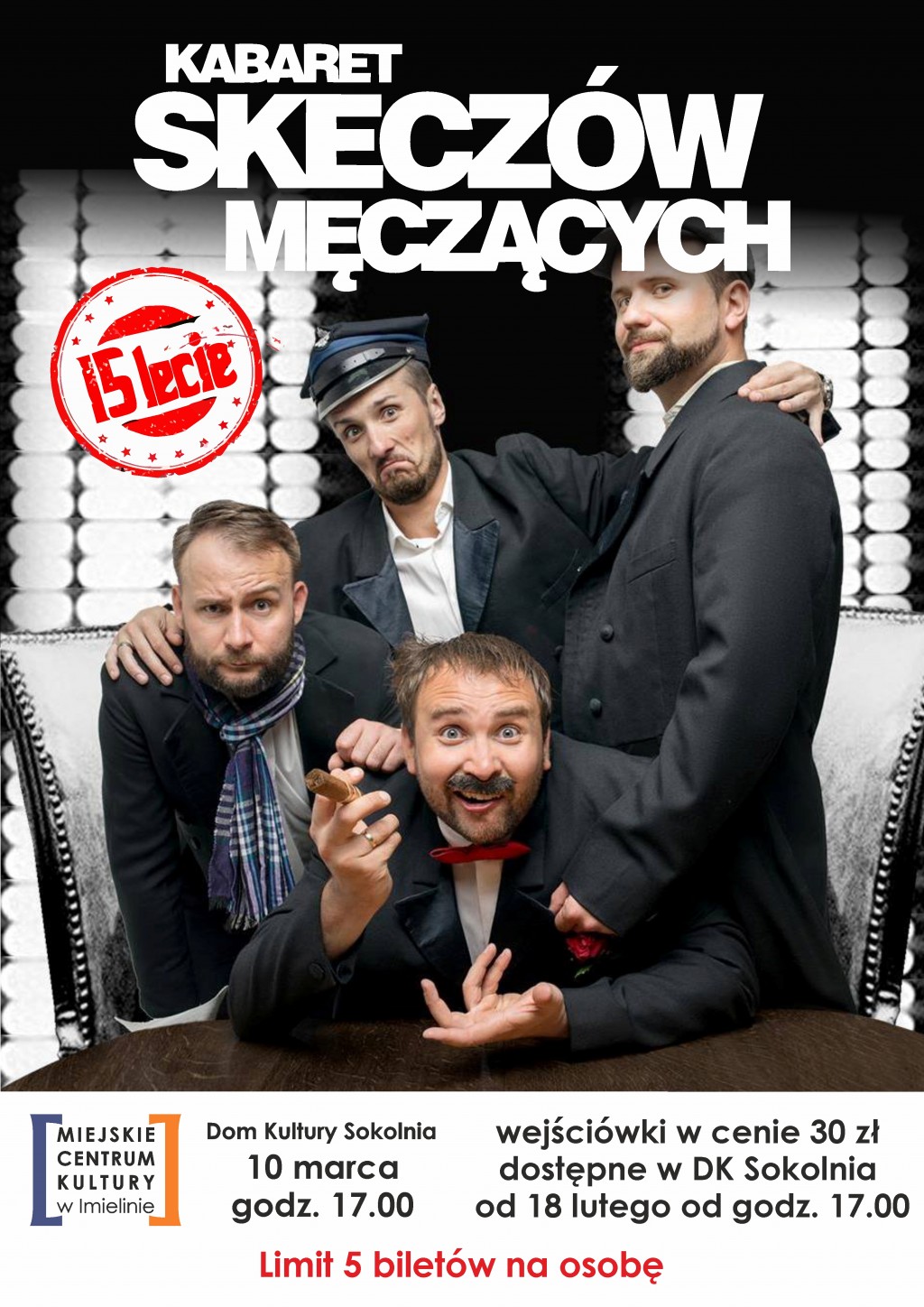 10 marca (sobota) godz. 17.00 Kabaret Skeczów Męczących