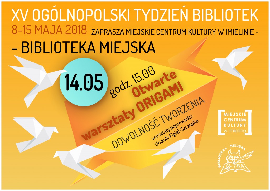 14.05 godz. 15.00 Otwarte warsztaty origami