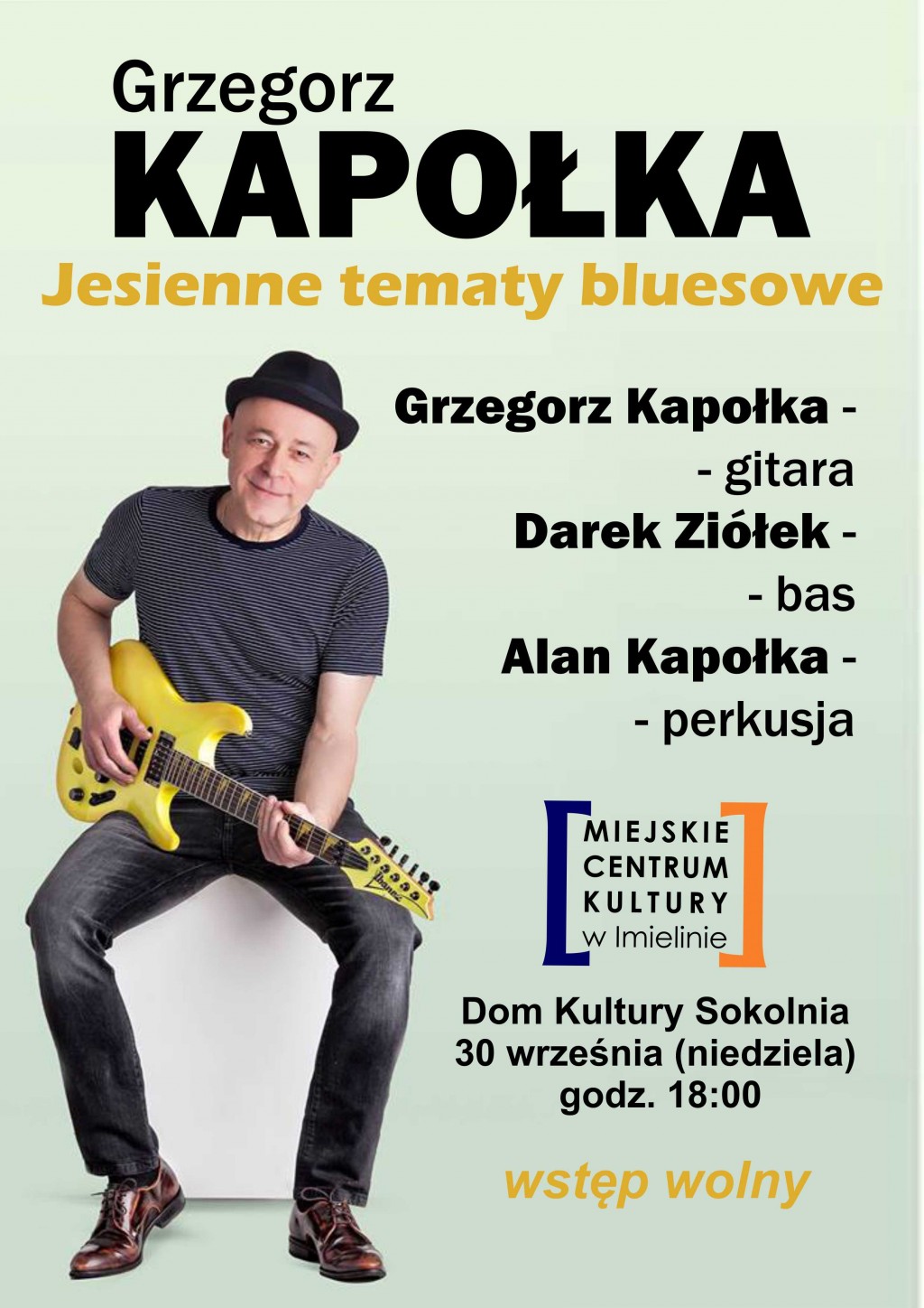 30 września (niedziela) godz. 18:00 Grzegorz Kapołka „Jesienne tematy bluesowe”