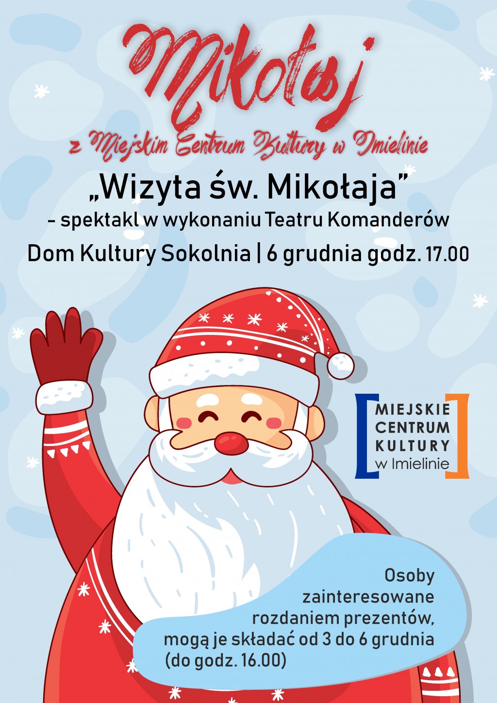 6 grudnia (czwartek) godz. 17.00 Mikołaj w Sokolni