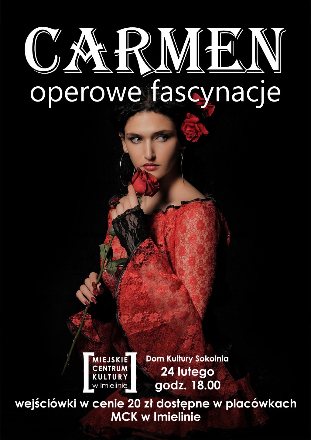 24 lutego (niedziela) godz. 18.00 Operowe fascynacje – „Carmen” G. Bizeta