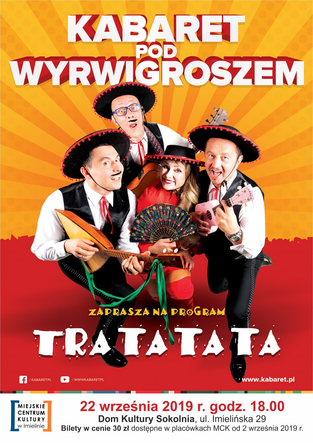 22 września (niedziela) godz. 18.00 Kabaret pod Wyrwigroszem