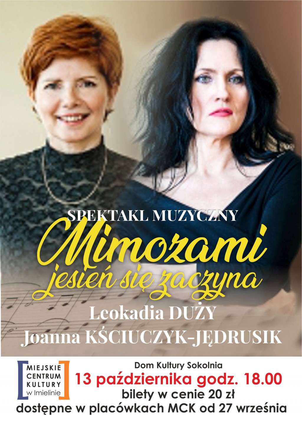 13 października (niedziela), godz. 18:00 - „Mimozami jesień się zaczyna”