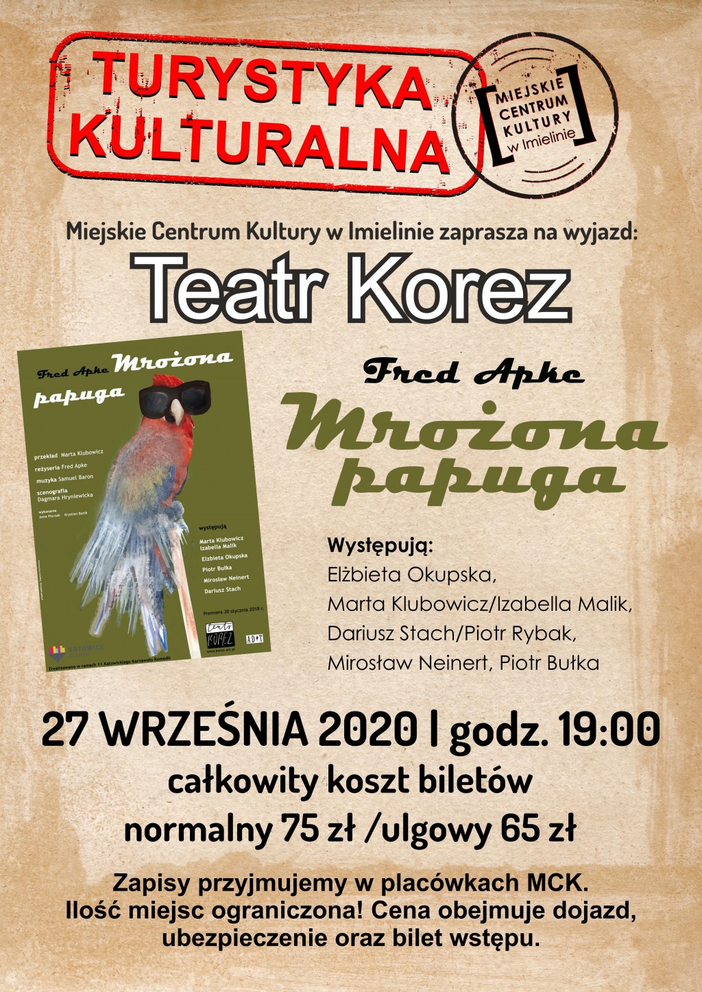 Turystyka Kulturalna - Teatr Korez - Mrożona papuga