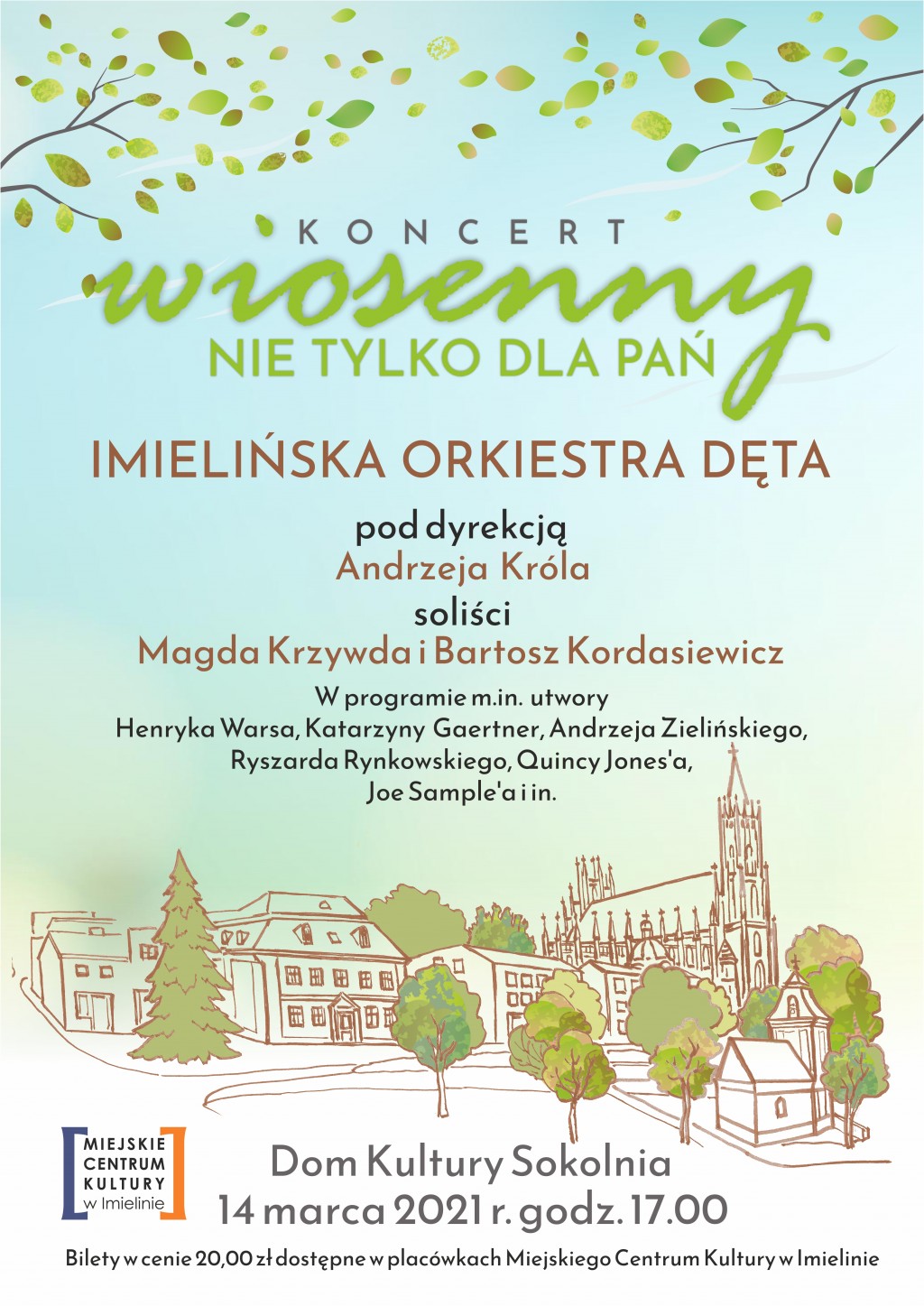 14 marca (niedziela) godz. 17:00 Koncert „Nie tylko dla Pań” Imielińskiej Orkiestry Dętej z solistami Magdaleną Krzywdą i Bartoszem Kordasiewiczem