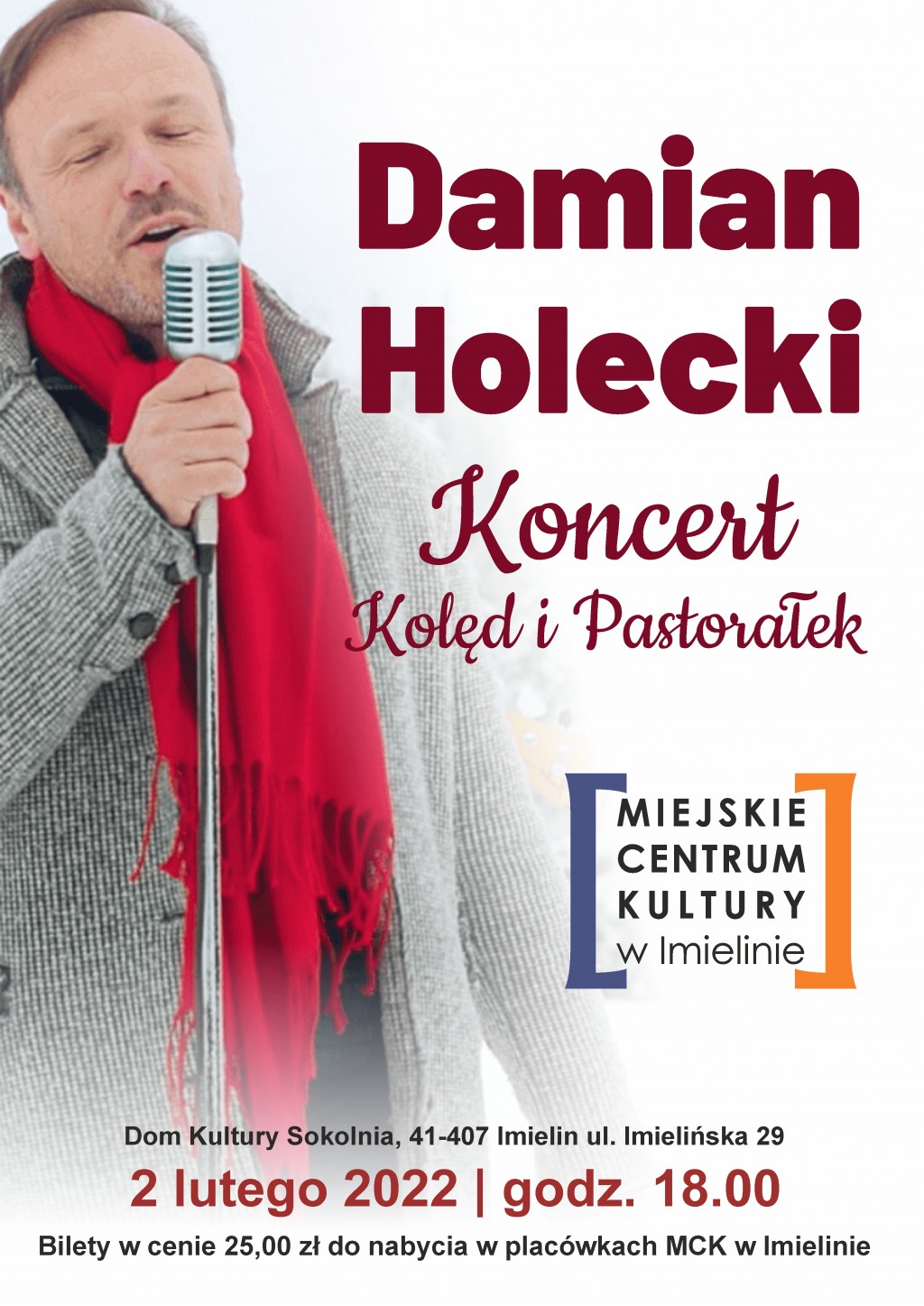 Damian Holecki „Kolędowe ostatki” - 2 lutego (środa) – godz. 18:00 Dom Kultury „Sokolnia”