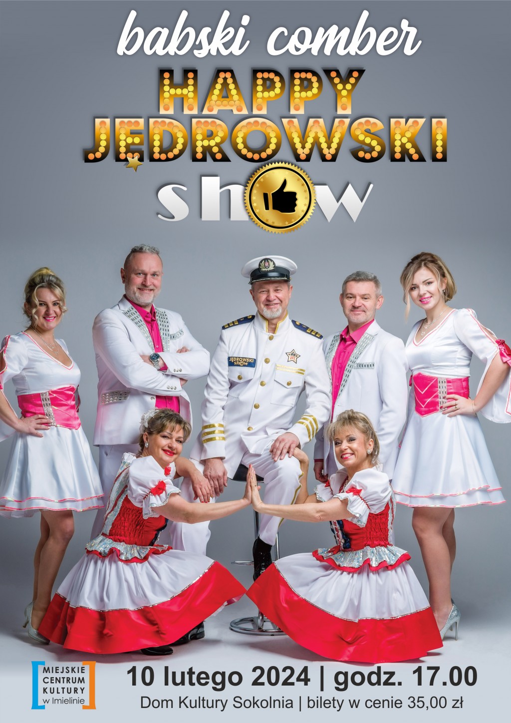 Happy Jędrowski Show – Babski Comber 10 lutego (sobota) godz. 17:00 Dom Kultury „Sokolnia”