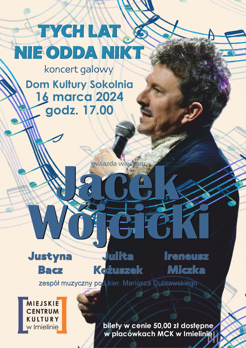 „Tych lat nie odda nikt” – standardy polskiej piosenki lat 60. i 70. 16 marca (sobota) godz. 17:00 Dom Kultury Sokolnia