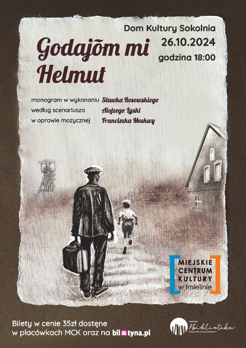 ,,Godajom mi Helmut” 26.10.2024 (sobota) godz. 18:00