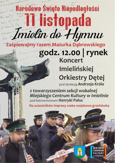 11 listopada 2024 ( poniedziałek ) – Święto Odzyskania Niepodległości przez Polskę  godz. 12.00  Imielin do Hymnu!