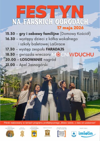 17 maja (niedziela) – godz. 15:30-21:00 –  Festyn rodzinny na Farskich Ogrodach