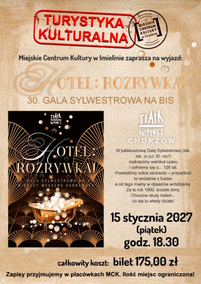 Turystyka Kulturalna: 30. Gala sylwestrowa na bis